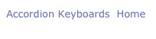 Accordion Keyboards  Home