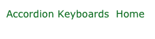 Accordion Keyboards  Home