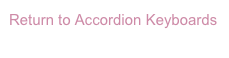 Return to Accordion Keyboards